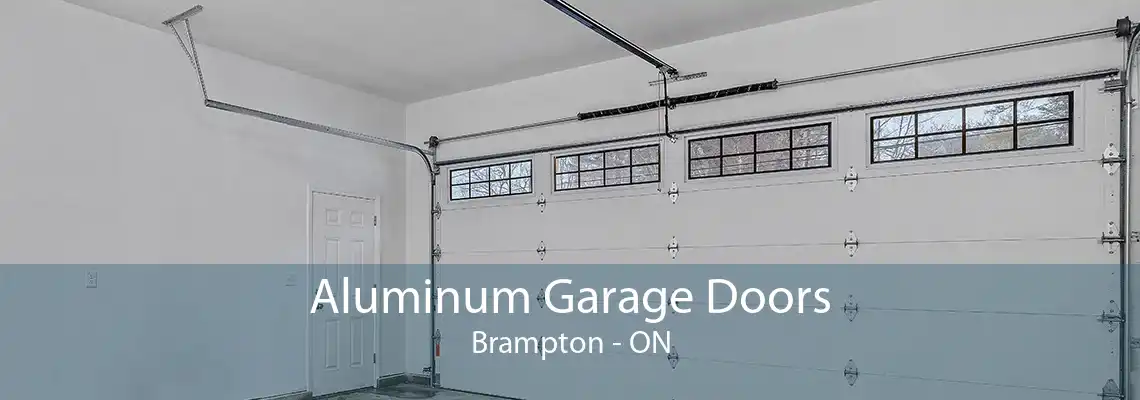 Aluminum Garage Doors Brampton - ON