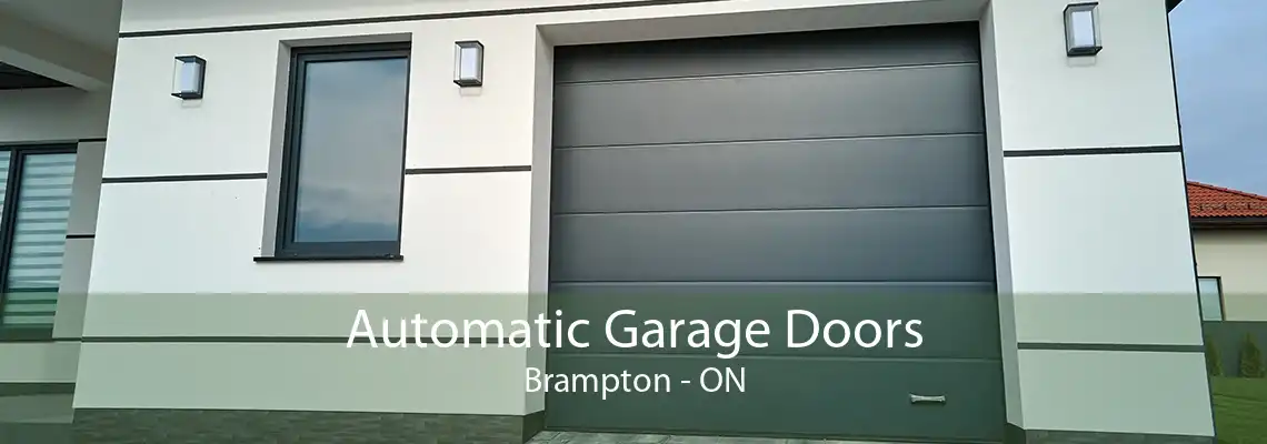 Automatic Garage Doors Brampton - ON