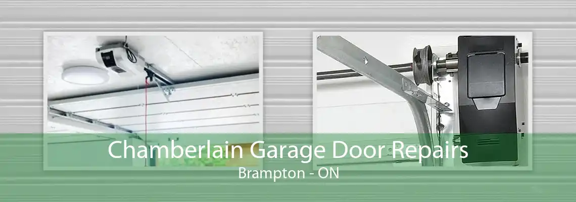 Chamberlain Garage Door Repairs Brampton - ON