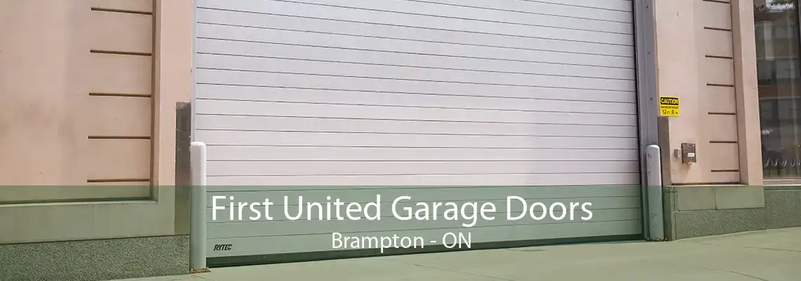 First United Garage Doors Brampton - ON