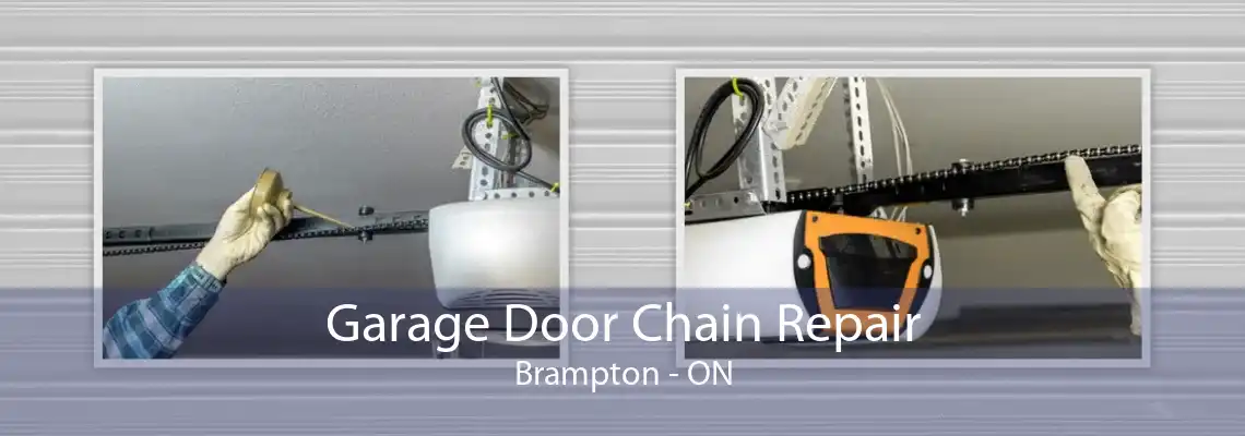 Garage Door Chain Repair Brampton - ON