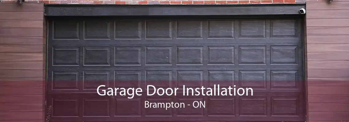 Garage Door Installation Brampton - ON