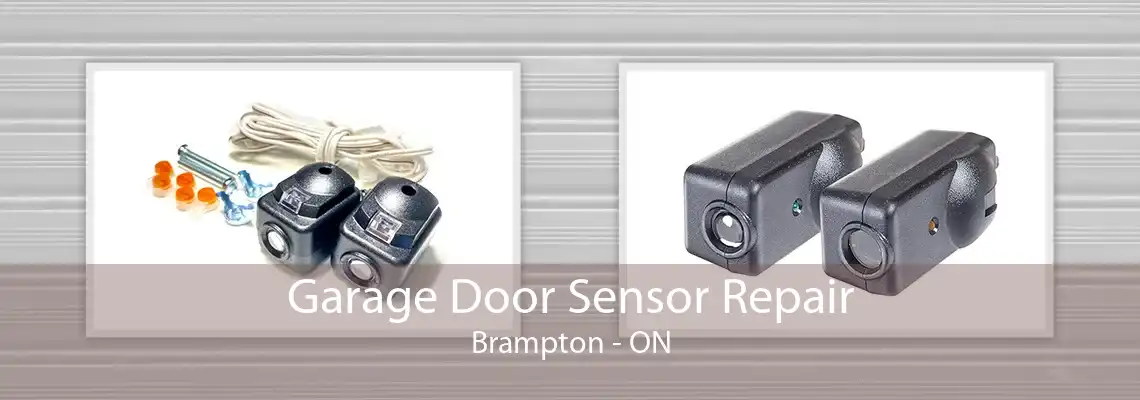 Garage Door Sensor Repair Brampton - ON