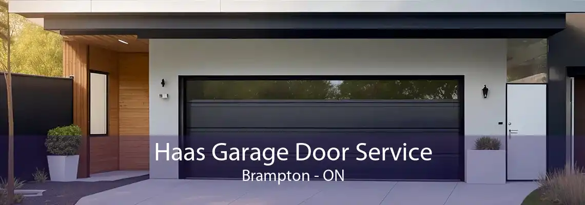 Haas Garage Door Service Brampton - ON