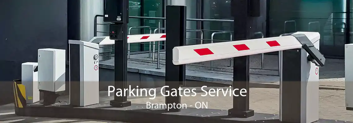 Parking Gates Service Brampton - ON